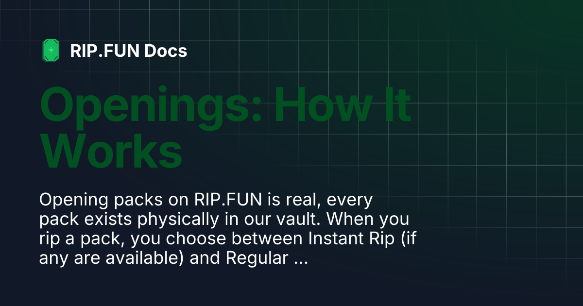 Openings: How It Works | RIP.FUN Docs