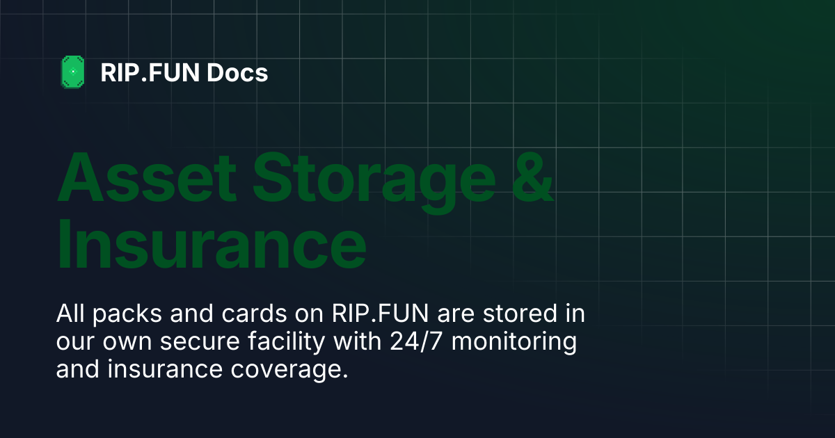 Asset Storage & Insurance | RIP.FUN Docs